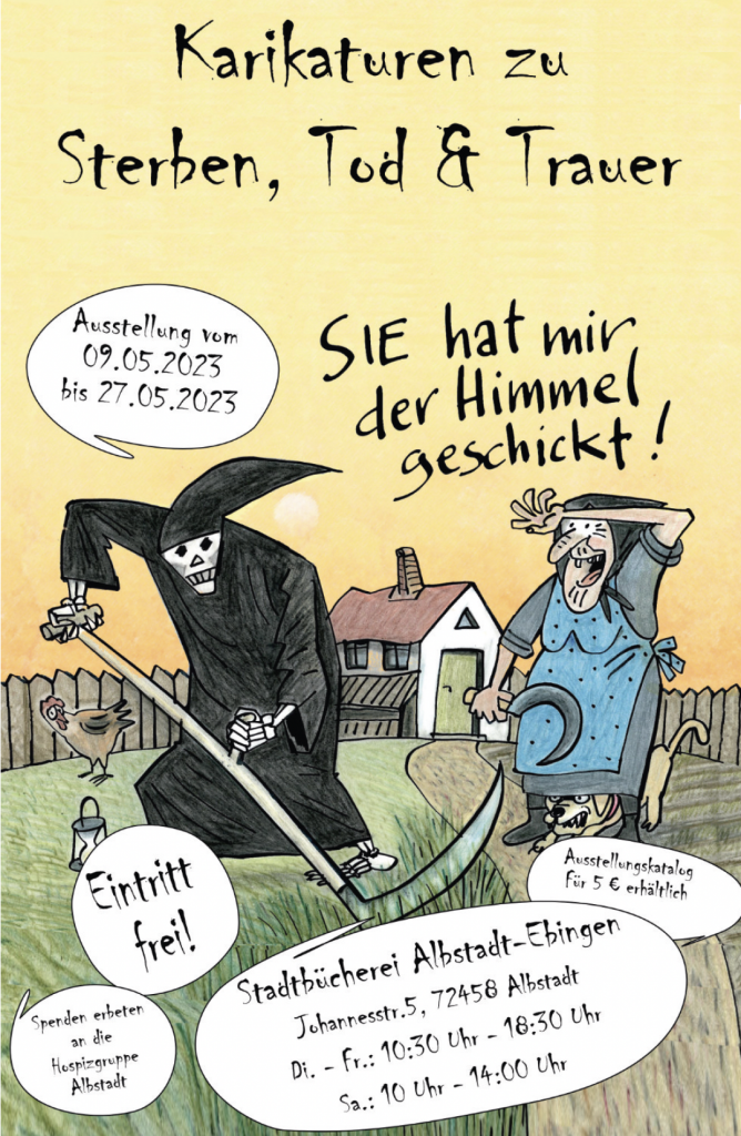 Bild mit Karikaturen Bauer und Tod und der Bauer sagt: Sie hat mir der Himmel geschickt. Titelbild über eine Ausstellung der Hospizgruppe Albstadt im Mai 2023